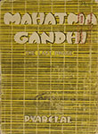 Mahatma Gandhi : The Last Phase Volume II